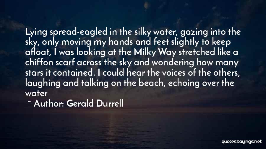I Hear Voices Quotes By Gerald Durrell