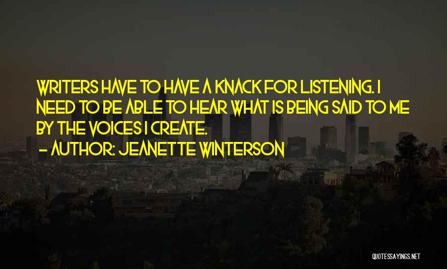 I Hear Voices Quotes By Jeanette Winterson