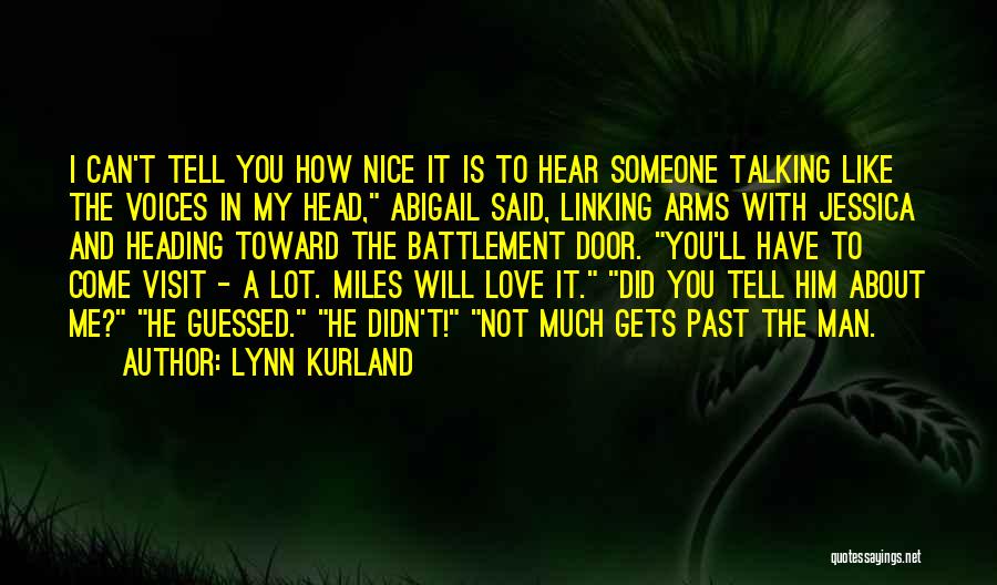 I Hear Voices Quotes By Lynn Kurland