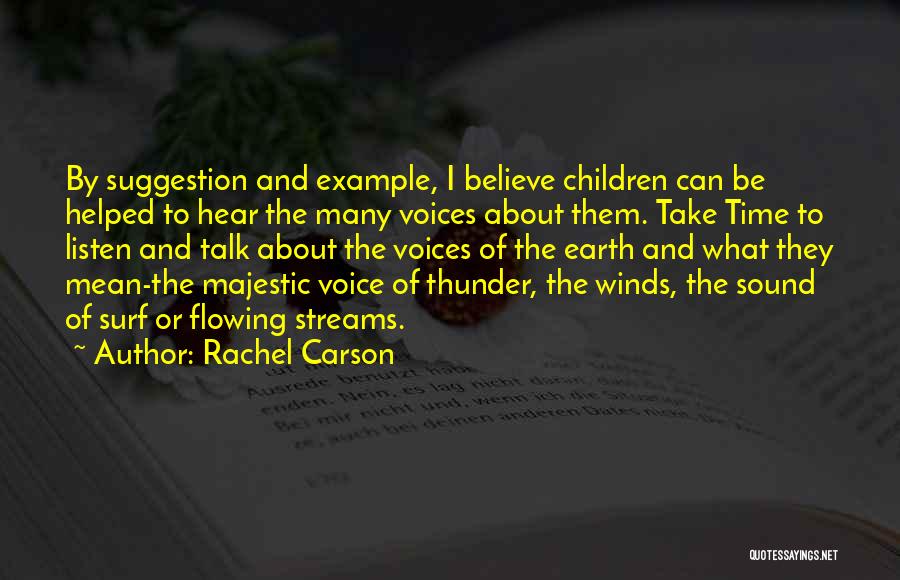 I Hear Voices Quotes By Rachel Carson