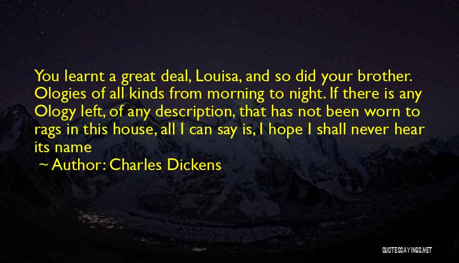 I Hear Your Name Quotes By Charles Dickens