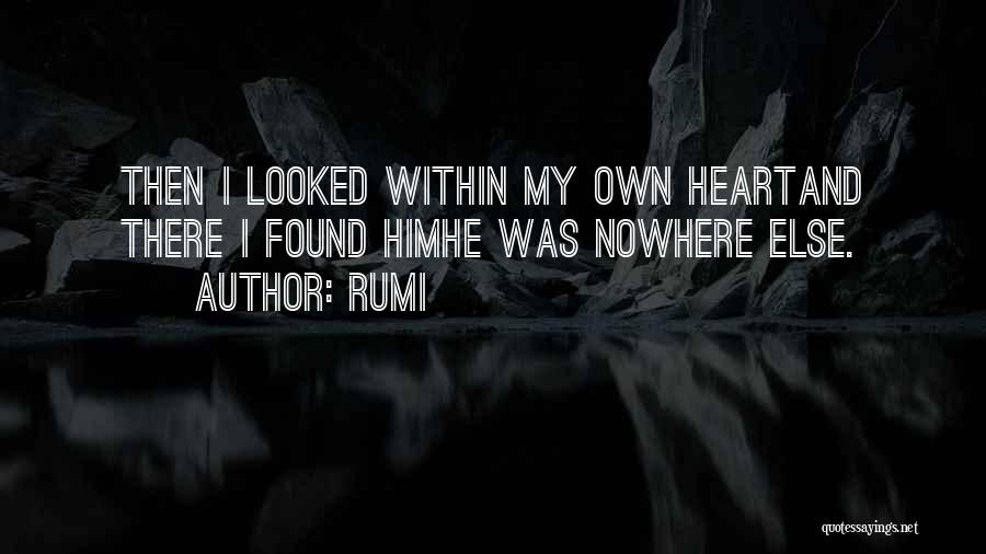 I Heart Him Quotes By Rumi