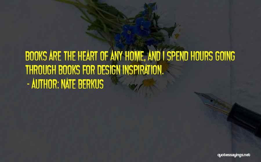 I Heart Inspiration Quotes By Nate Berkus