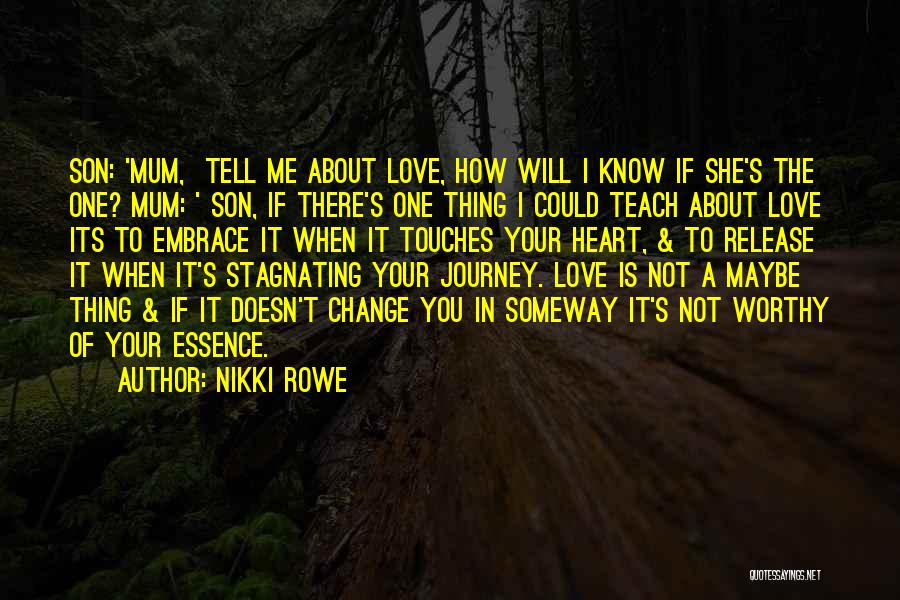 I Heart Inspiration Quotes By Nikki Rowe