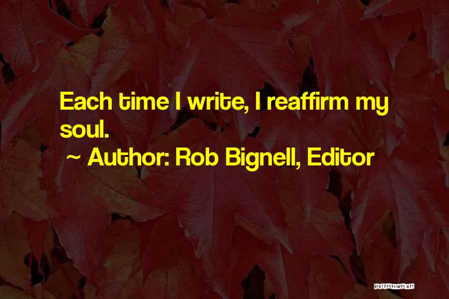 I Heart Inspiration Quotes By Rob Bignell, Editor