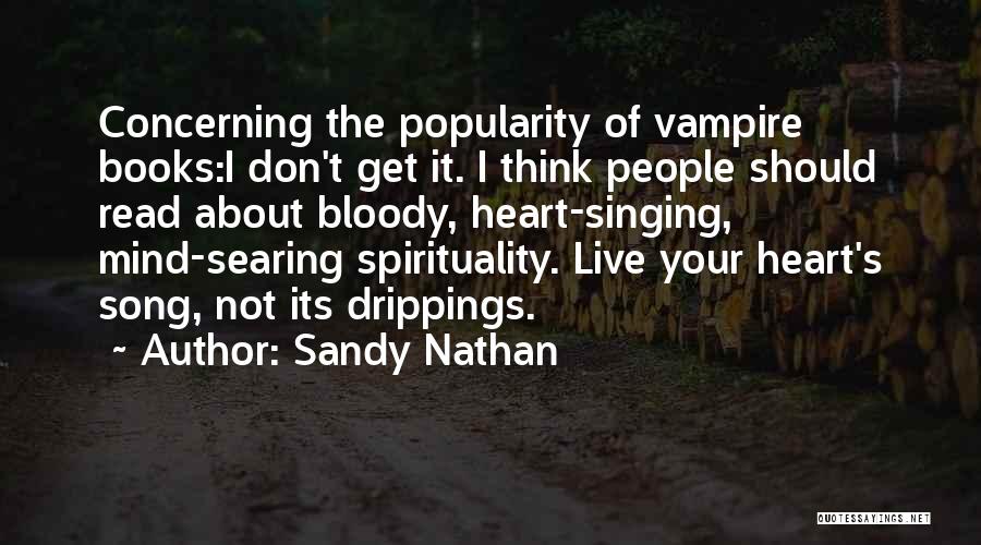 I Heart Inspiration Quotes By Sandy Nathan