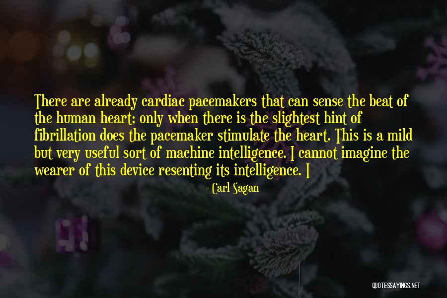 I Heart Intelligence Quotes By Carl Sagan I Heart Intelligence Quotes By Carl Sagan