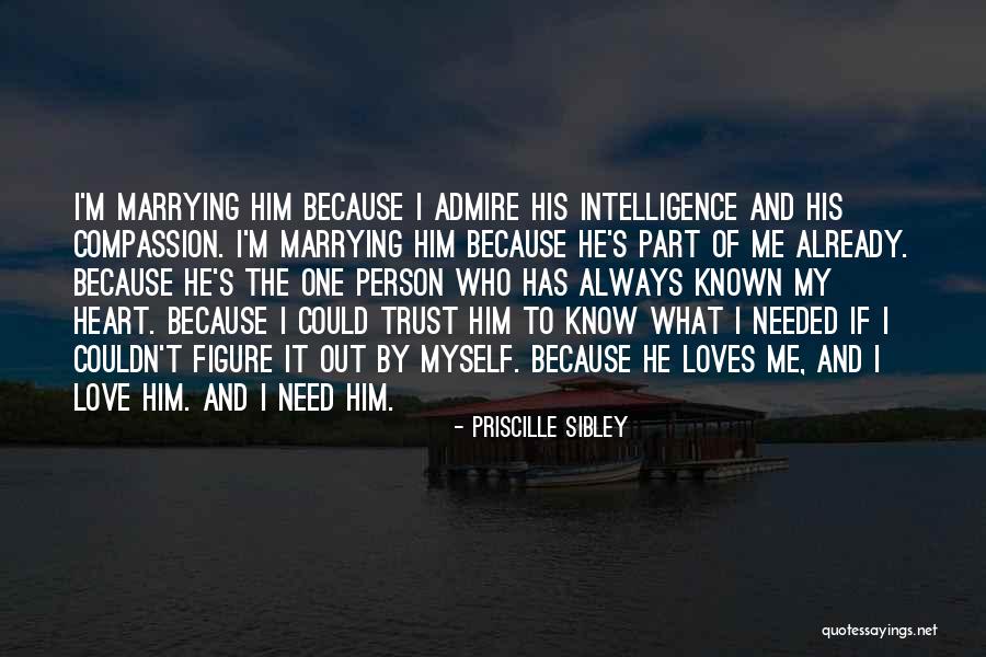 I Heart Intelligence Quotes By Priscille Sibley I Heart Intelligence Quotes By Priscille Sibley