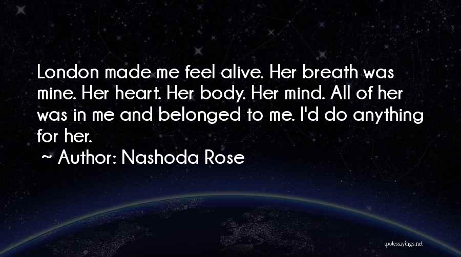 I Heart London Quotes By Nashoda Rose