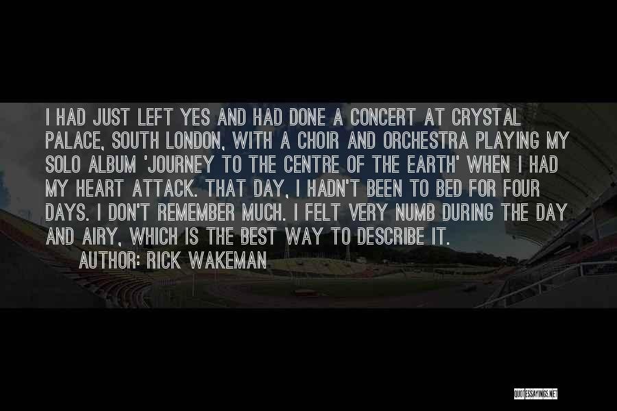 I Heart London Quotes By Rick Wakeman