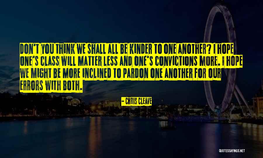 I Hope For Quotes By Chris Cleave I Hope For Quotes By Chris Cleave