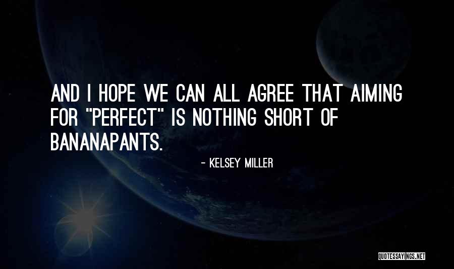 I Hope For Quotes By Kelsey Miller