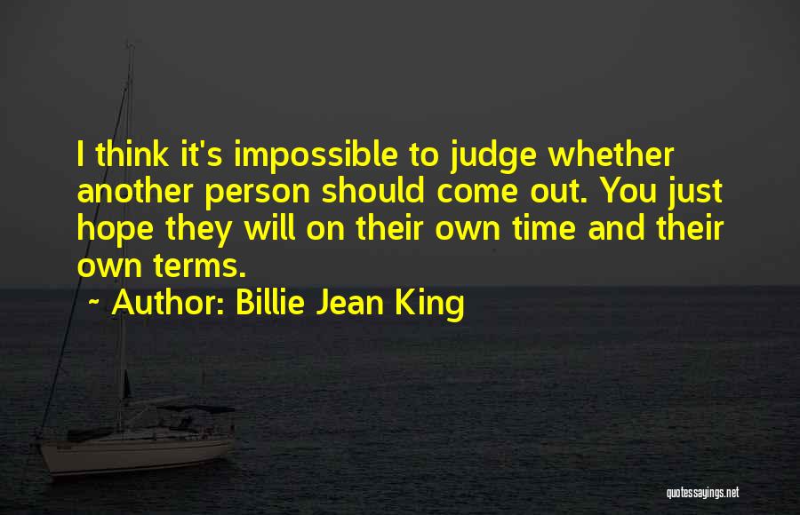 I Hope It's You Quotes By Billie Jean King