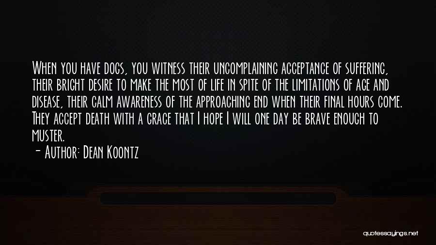 I Hope One Day Quotes By Dean Koontz