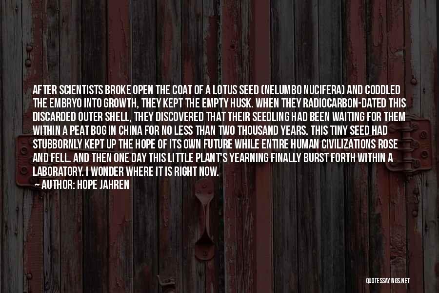 I Hope One Day Quotes By Hope Jahren