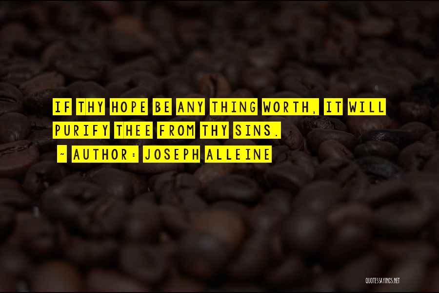 I Hope She Is Worth It Quotes By Joseph Alleine