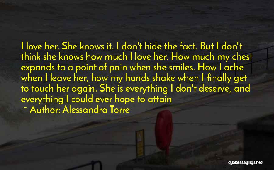 I Hope She Knows Quotes By Alessandra Torre