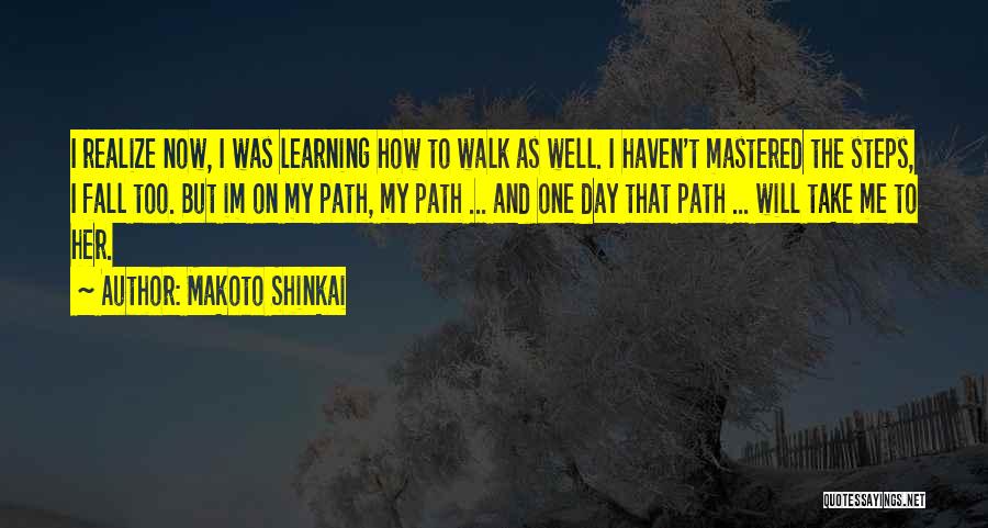 I Hope That One Day Quotes By Makoto Shinkai
