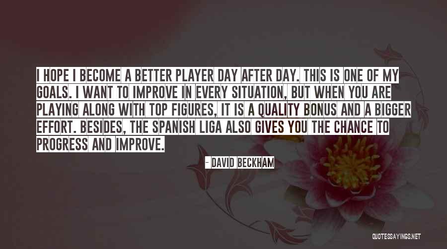I Hope You Become Quotes By David Beckham I Hope You Become Quotes By David Beckham