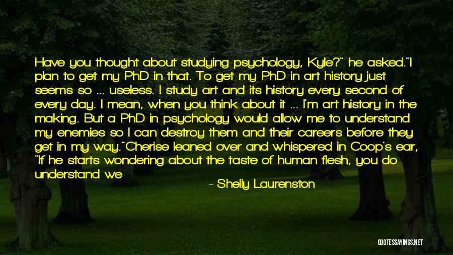 I Hope You Become Quotes By Shelly Laurenston I Hope You Become Quotes By Shelly Laurenston