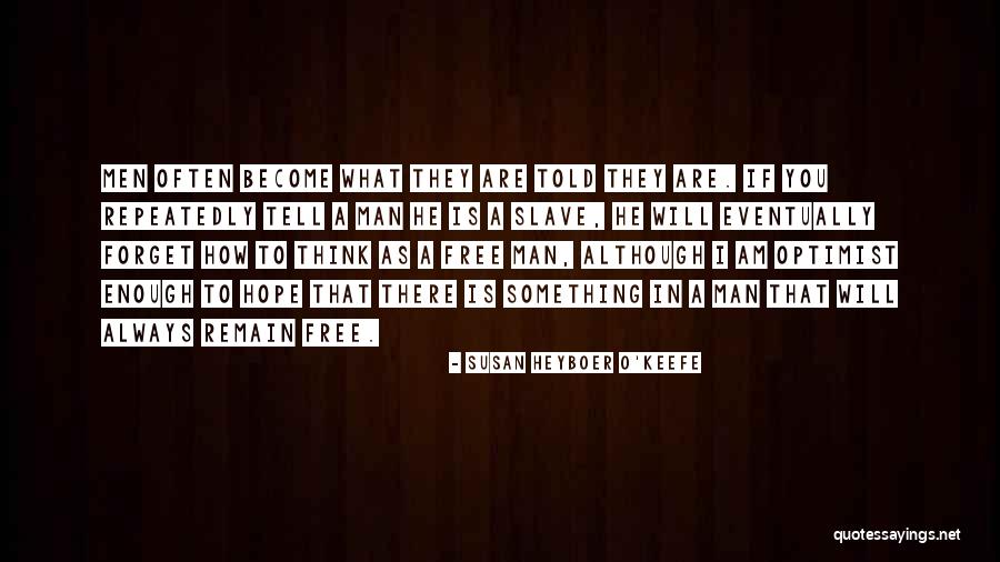 I Hope You Become Quotes By Susan Heyboer O'Keefe I Hope You Become Quotes By Susan Heyboer O'Keefe