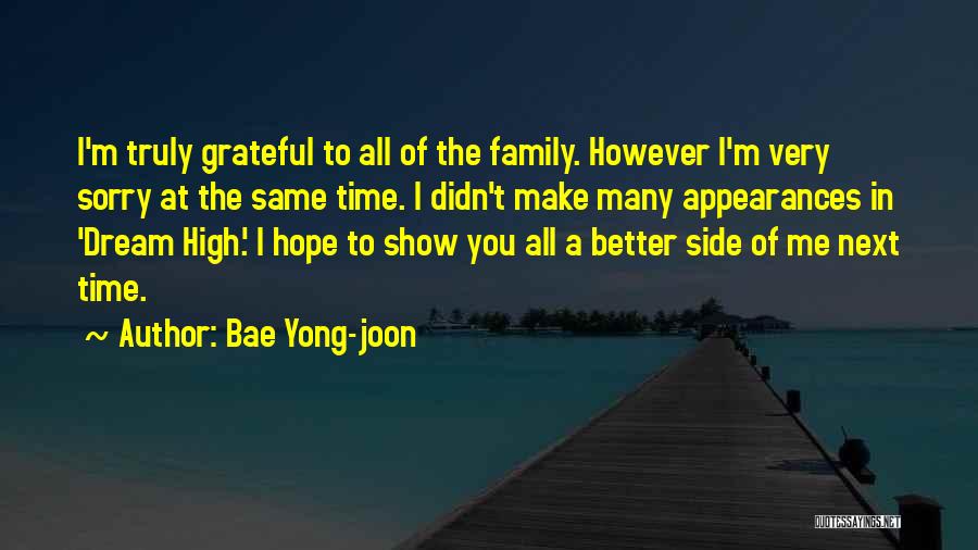 I Hope You Dream Of Me Quotes By Bae Yong-joon