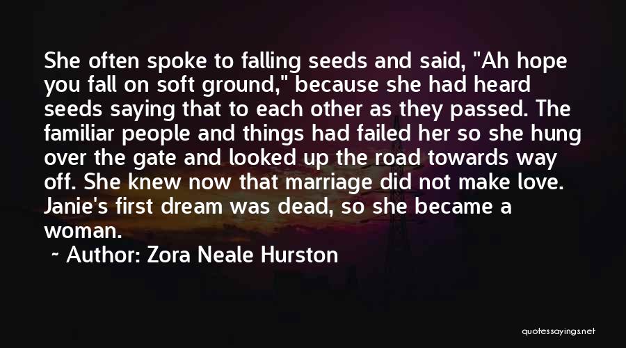 I Hope You Fall In Love Quotes By Zora Neale Hurston