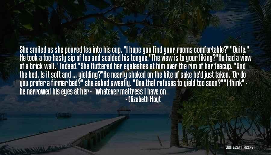 I Hope You Find Her Quotes By Elizabeth Hoyt