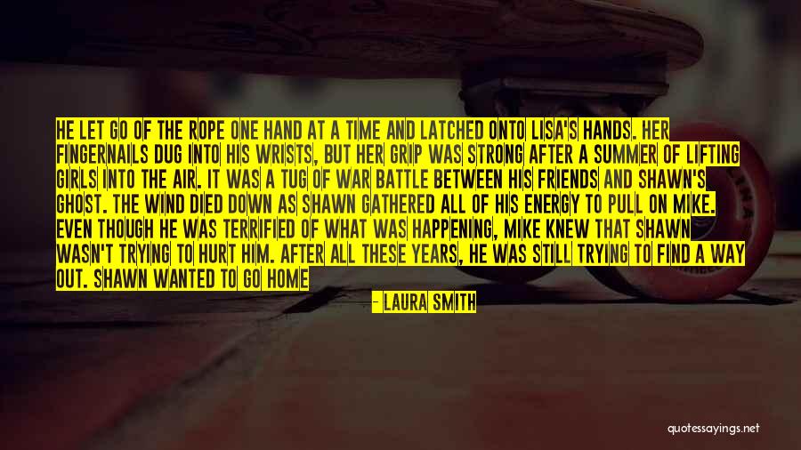 I Hope You Find Her Quotes By Laura Smith