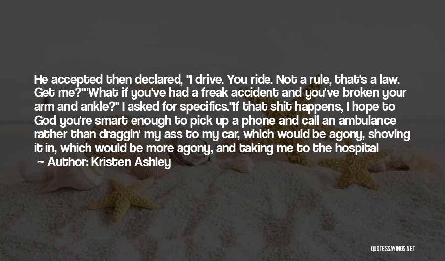 I Hope You Get Quotes By Kristen Ashley