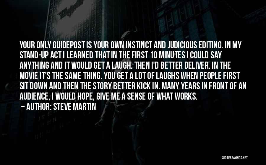 I Hope You Get Quotes By Steve Martin