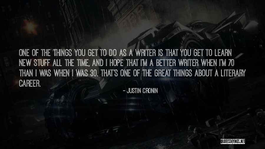 I Hope You Learn Quotes By Justin Cronin I Hope You Learn Quotes By Justin Cronin
