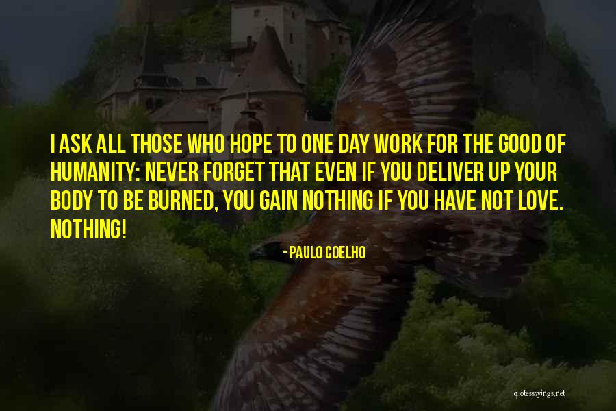 I Hope You Never Forget Quotes By Paulo Coelho