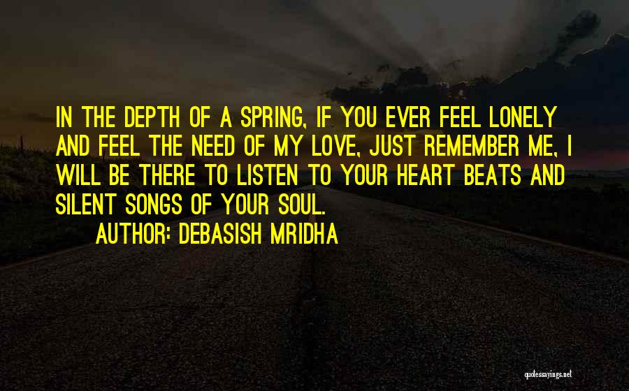 I Hope You Remember Me Quotes By Debasish Mridha