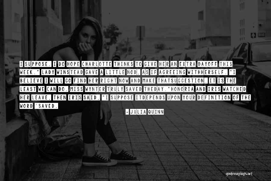 I Hope Your Day Is Quotes By Julia Quinn I Hope Your Day Is Quotes By Julia Quinn
