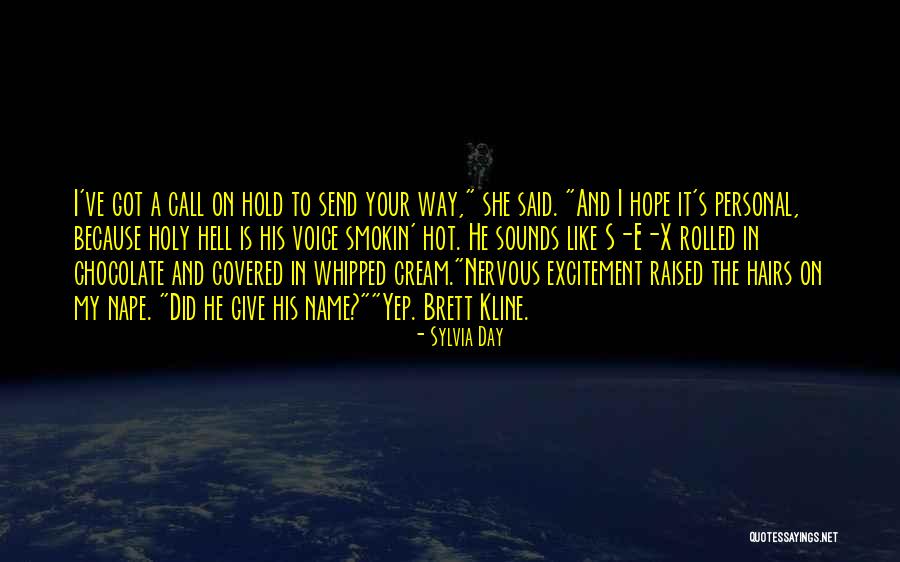 I Hope Your Day Is Quotes By Sylvia Day I Hope Your Day Is Quotes By Sylvia Day