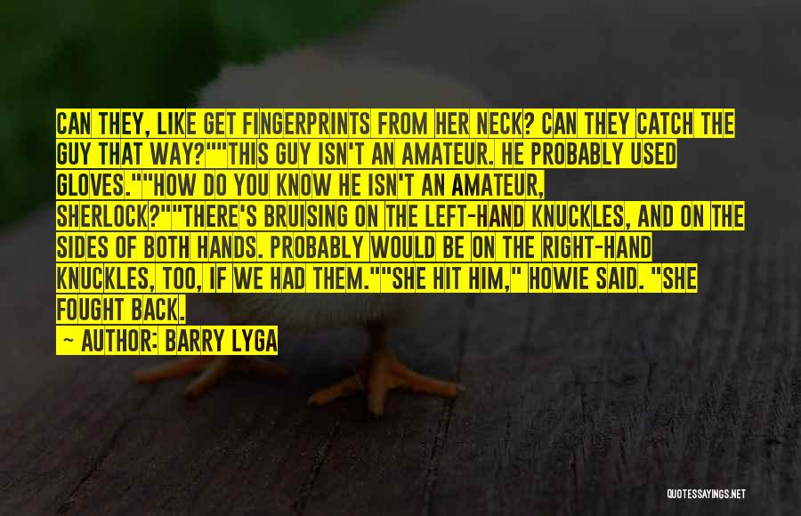 I Hunt Killers Barry Lyga Quotes By Barry Lyga