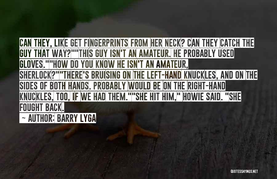 I Hunt Killers Quotes By Barry Lyga