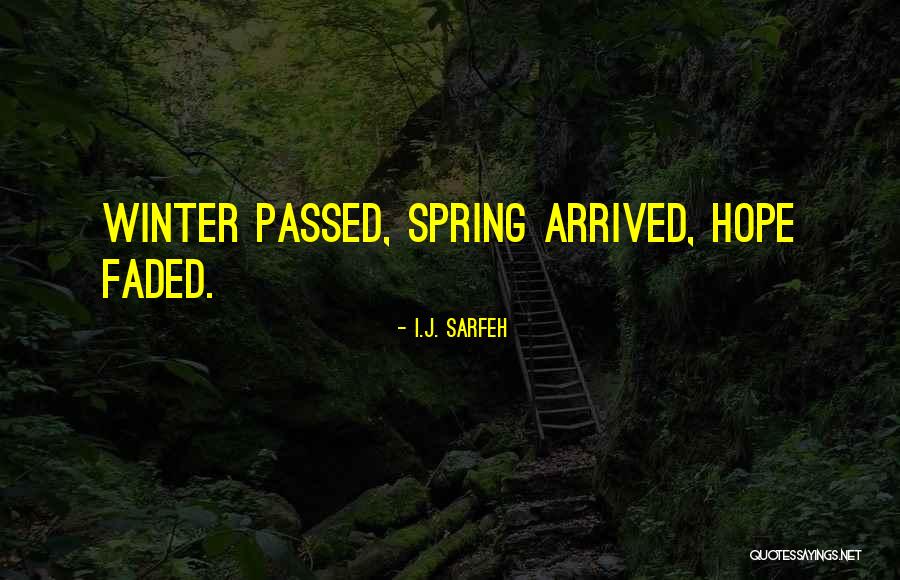 I.J. Sarfeh Quotes 2083359 I.J. Sarfeh Quotes 2083359