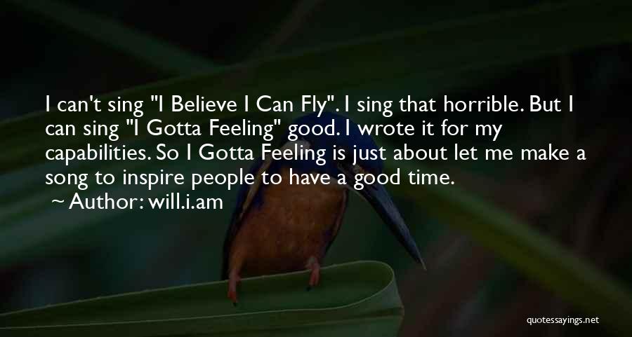 I Just Can't Believe Quotes By Will.i.am