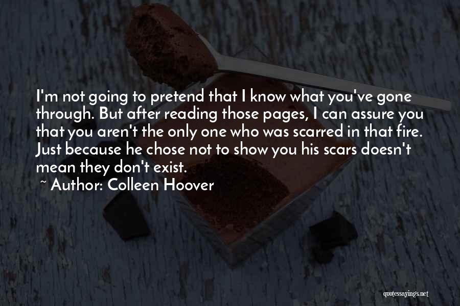I Just Can't Pretend Quotes By Colleen Hoover