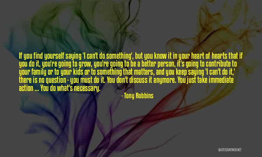 I Just Can't Take It Anymore Quotes By Tony Robbins