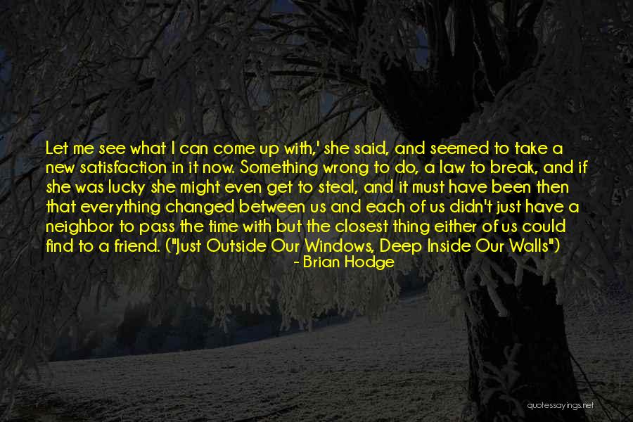 I Just Can't Take It Quotes By Brian Hodge I Just Can't Take It Quotes By Brian Hodge