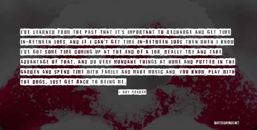 I Just Can't Take It Quotes By Guy Pearce I Just Can't Take It Quotes By Guy Pearce
