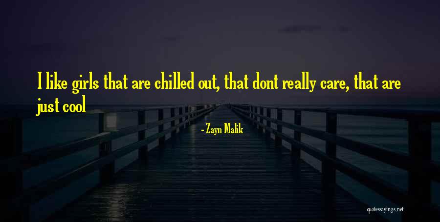 I Just Dont Care Quotes By Zayn Malik