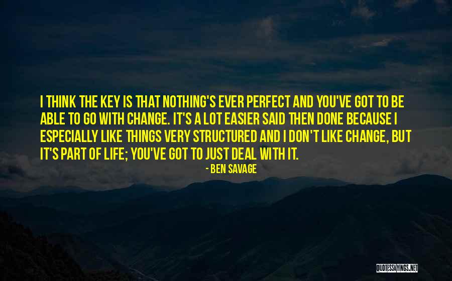 I Just Don't Like You Quotes By Ben Savage I Just Don't Like You Quotes By Ben Savage