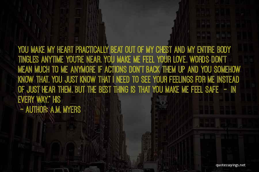 I Just Don't Love You Anymore Quotes By A.M. Myers