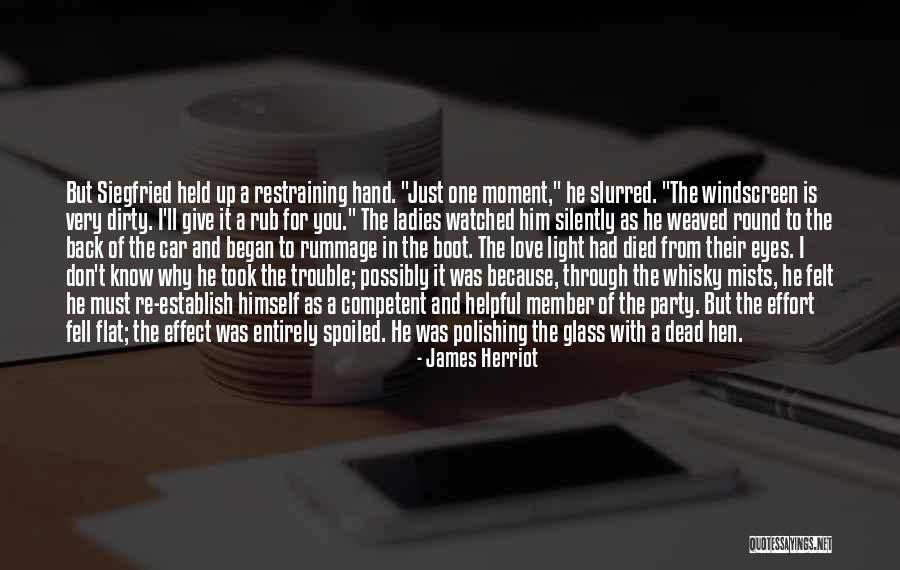 I Just Fell In Love With You Quotes By James Herriot I Just Fell In Love With You Quotes By James Herriot