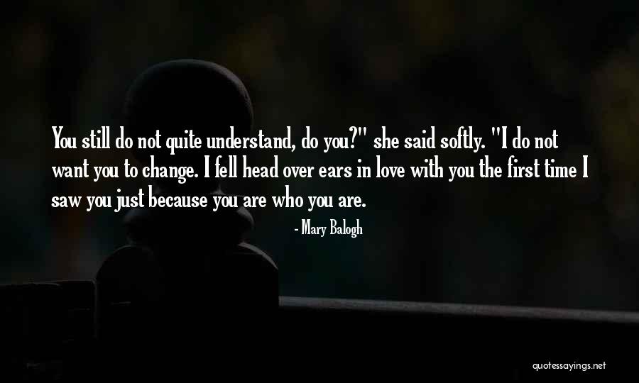 I Just Fell In Love With You Quotes By Mary Balogh I Just Fell In Love With You Quotes By Mary Balogh