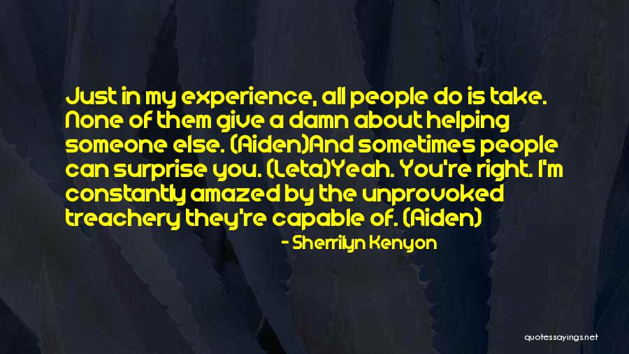 I Just Give A Damn Quotes By Sherrilyn Kenyon I Just Give A Damn Quotes By Sherrilyn Kenyon